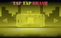 Tap Tap Smash Screen Shot 2
