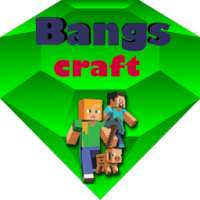 BangsCraft