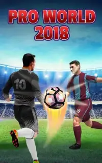 Clash real football Russian Go - Univers Cup 2018 Screen Shot 1