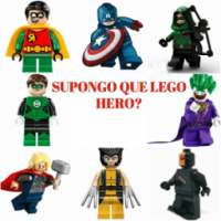 SUPONGO QUE LEGO HERO?