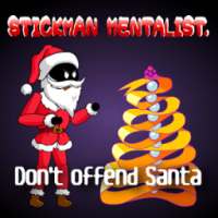 Stickman Mentalist Don't Offend Santa