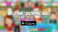 Guide For My Town : Shopping Mall Screen Shot 0