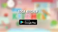 Guide For Toca Kitchen 2 Screen Shot 1