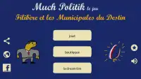 Much Politik - Le Jeu Screen Shot 6