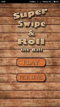 Swipe And Roll the Ball Screen Shot 4