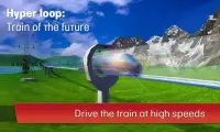 Hyper Loop: ट्रेन सिम्युलेटर Screen Shot 2