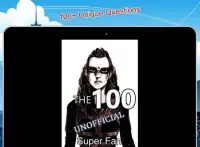 Super Fan Trivia The 100 Screen Shot 3