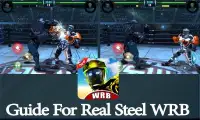 Guide For Real Steel WRB Screen Shot 1