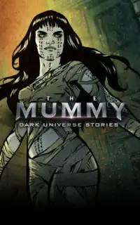The Mummy Dark Universe Stories Screen Shot 13