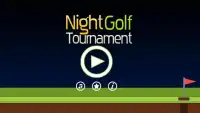 Night Golf Tournaments Screen Shot 1