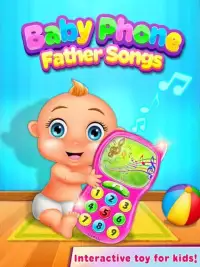 Baby Phone Father Songs Screen Shot 2