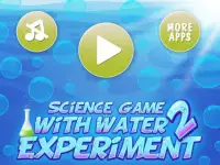 Science Game With Water Experiment 2 Screen Shot 3