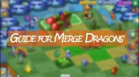 Guide for Merge Dragons! Screen Shot 2