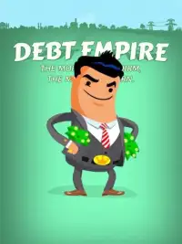Debt Empire Screen Shot 7