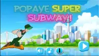 Popaye super subway Screen Shot 0
