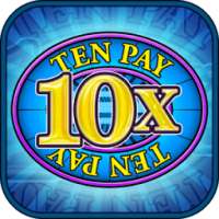 Ten Pay (10x) | Slot Machine