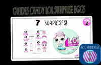 Guides candy LOL Surprise eggs Screen Shot 1