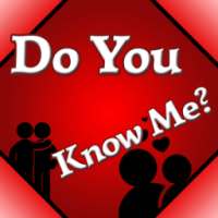 Do You Know Me? - Questions For Friends And Couple