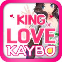 The King of Love for KAYBO