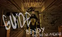 Tips Bendy And the Ink Machine Screen Shot 1