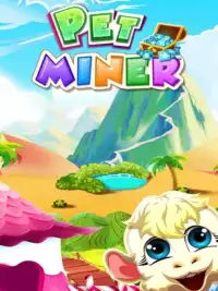 Pet Miner Screen Shot 0