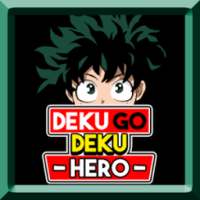 Go Deku Go Hero