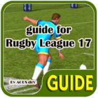 guide for Rugby League 17
