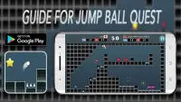 Guide For Jump Ball Quest Screen Shot 1