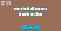 merindukanmu - dash uciha Screen Shot 1