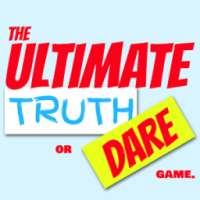 The Ultimate Truth or Dare Game