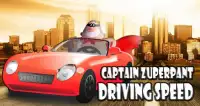 Captain Zuperpants Driving Speed Screen Shot 2