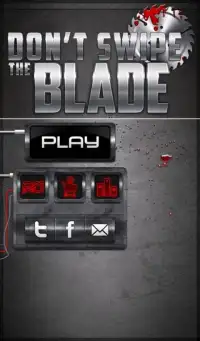 Don't Swipe The Blade™ Screen Shot 0