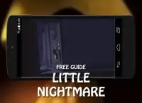 Free Little Nightmares Six 2 Online Game Guide Screen Shot 1