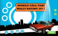 Mobile Call Taxi Rally Racing 2017 Screen Shot 6