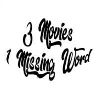 3 Movies 1 Missing Word
