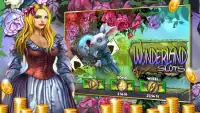 Wonderland Slot Machine - HD Screen Shot 1