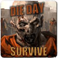 Die Day : Survive