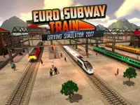 Euro Subway Train Driving Simulator 2017 Screen Shot 6