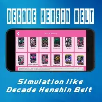 Decade Henshin Belt Screen Shot 0