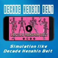 Decade Henshin Belt Screen Shot 4