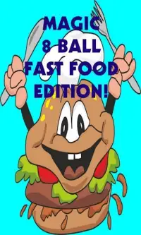 Magic 8 Ball Fast Food Edition Screen Shot 3
