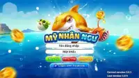 My Nhan Ngu - Ban ca online Screen Shot 0