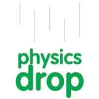 Physics Drop