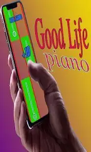 G-Eazy & Kehlani - Good Life Piano tiles Screen Shot 1