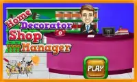 Home Decorator Shop Manager – House Makeover Store Screen Shot 0