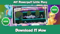 My Powerpuff Little Pony Screen Shot 0