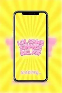 Lol Big Surprise Dolls Ball Pop Adventure Game Screen Shot 6