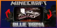Blue Topia map for MCPE Creation game Screen Shot 0