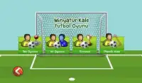 Minyatür Kale Futbol Oyunu Screen Shot 2