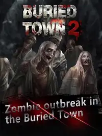 Buried Town 2-Zombie Survival Game Screen Shot 1